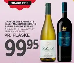 MENY CHABLIS LES SARMENTS ELLER MAISON DE GRAND ESPRIT SAINT-ESTÈPHE, DKK 99.95 tilbud