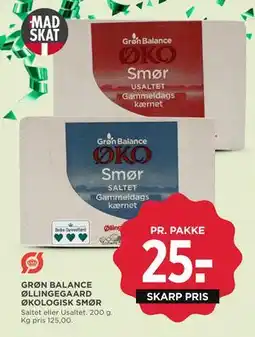 MENY GRØN BALANCE ØLLINGEGAARD ØKOLOGISK SMØR, DKK 25 tilbud