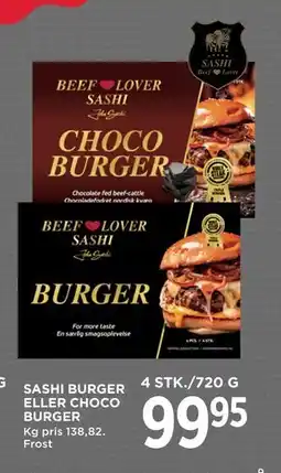 MENY SASHI BURGER ELLER CHOCO BURGER, DKK 99.95 tilbud