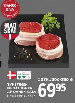 MENY TYKSTEGSMEDALJONER AF DANSK KALV, DKK 69.95 tilbud