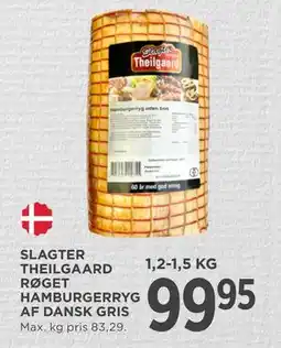 MENY SLAGTER THEILGAARD RØGET HAMBURGERRYG AF DANSK GRIS, DKK 99.95 tilbud