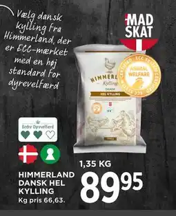 MENY HIMMERLAND DANSK HEL KYLLING, DKK 89.95 tilbud
