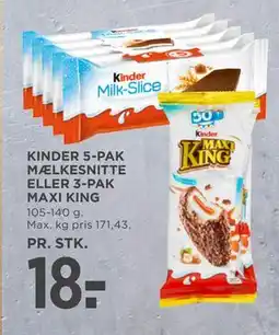 MENY KINDER 5-PAK MÆLKESNITTE ELLER 3-PAK MAXI KING, DKK 18 tilbud
