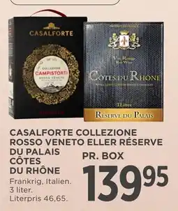 MENY CASALFORTE COLLEZIONE ROSSO VENETO ELLER RÉSERVE DU PALAIS CÔTES DU RHÔNE, DKK 139.95 tilbud