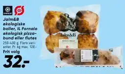 Bilka Jalm&B økologiske boller, IL Fornaio økologisk pizza- bund eller flutes tilbud