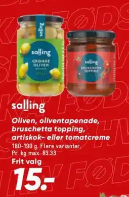 Bilka Salling Oliven, oliventapenade, bruschetta topping, artiskok- eller tomatcreme tilbud