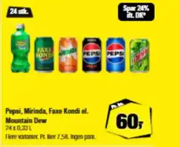 Calle Pepsi, Mirinda, Faxe Kondi el. Mountain Dew tilbud