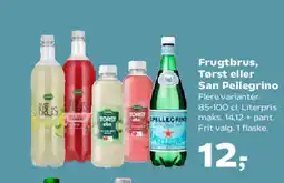 SuperBrugsen Frugtbrus, Tørst eller San Pellegrino tilbud