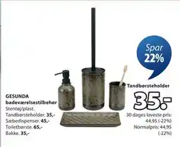 JYSK Tandbørsteholder, DKK 35 tilbud