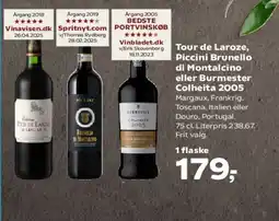SuperBrugsen Tour de laroze, piccini brunello di montalcino eller burmester colheita 2005 tilbud
