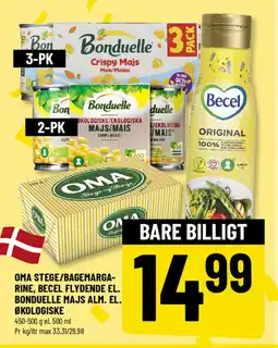 Løvbjerg OMA STEGE/BAGEMARGA- RINE, BECEL FLYDENDE EL. BONDUELLE MAJS ALM. EL. ØKOLOGISKE tilbud