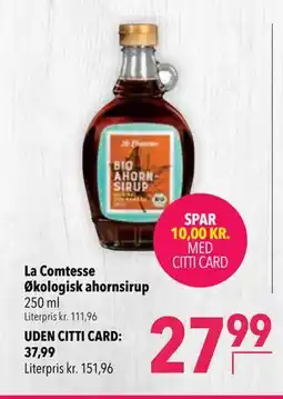 Citti La Comtesse Økologisk ahornsirup, DKK 37.99, Medlemspris tilbud