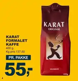 Let-Køb KARAT FORMALET KAFFE, DKK 55 tilbud