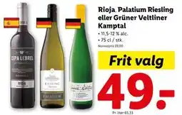 Lidl Rioja, Palatium Riesling eller Grüner Veltliner Kamptal, DKK 49 tilbud