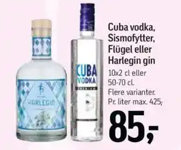 Føtex Cuba vodka, Sismofytter, Flügel eller Harlegin gin tilbud