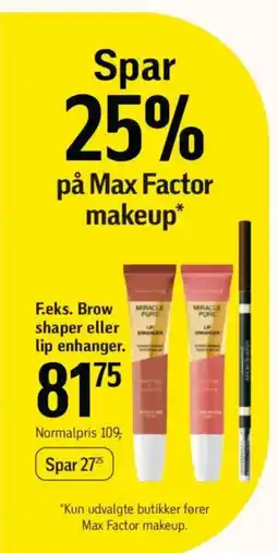 Føtex Max Factor F.eks. Brow shaper eller lip enhanger tilbud
