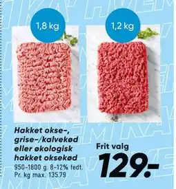 Bilka Hakket okse-, grise-/kalvekød eller økologisk hakket oksekød, DKK 129 tilbud