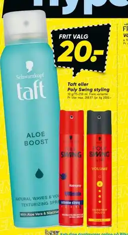 Bilka Taft eller Poly Swing styling, DKK 20 tilbud
