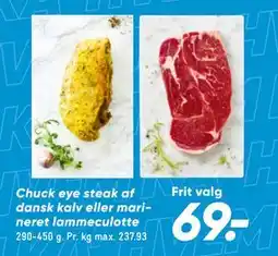 Bilka Chuck eye steak af dansk kalv eller marineret lammeculotte, DKK 69 tilbud