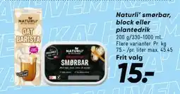 Bilka Naturli’ smørbar, block eller plantedrik, DKK 15 tilbud