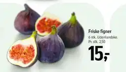 Føtex Friske figner, DKK 15 tilbud