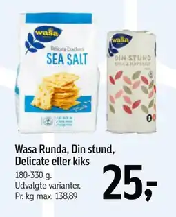 Føtex Wasa Runda, Din stund, Delicate eller kiks, DKK 25 tilbud