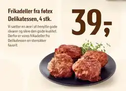 Føtex Frikadeller fra føtex Delikatessen, 4 stk., DKK 39 tilbud