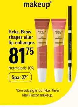Føtex Brow shaper eller lip enhanger, DKK 81.75 tilbud