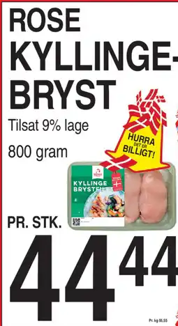 ABC Lavpris ROSE KYLLINGE- BRYST Tilsat 9% lage tilbud