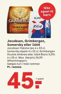 SPAR Jacobsen, Grimbergen, Somersby eller 1664, DKK 45 tilbud