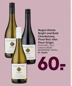 SPAR Nugan Estate Bright and Bold Chardonnay, Pinot Noir eller Pinot Grigio, DKK 60 tilbud