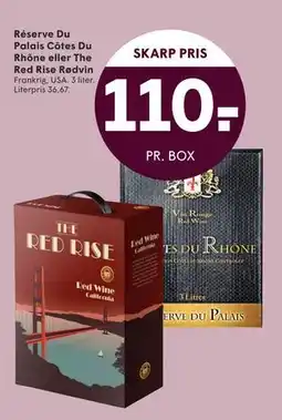 SPAR Réserve Du Palais Côtes Du Rhône eller The Red Rise Rødvin, DKK 110 tilbud