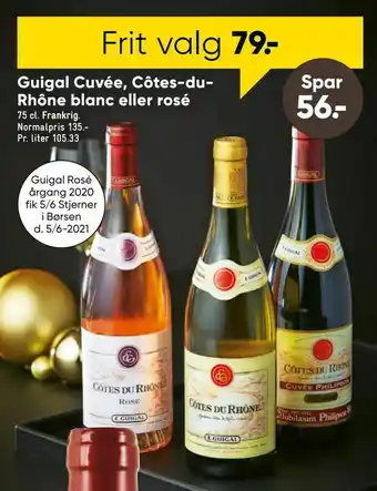 Bilka Guigal Cuvée, Côtes- du- Rhône blanc eller rosé tilbud