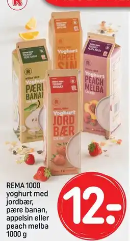 REMA 1000 REMA 1000 yoghurt med jordbær, pære banan, appelsin eller peach melba 1000 g, DKK 12 tilbud