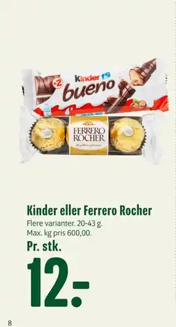 Min Købmand Kinder eller Ferrero Rocher, DKK 12 tilbud