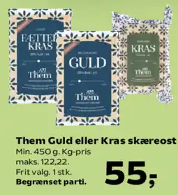 Kvickly Them Guld eller Kras skæreost tilbud