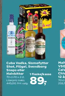 Kvickly Cuba Vodka, Sismofytter Shot, Flügel, Svendborg Snaps eller Halvbitter 70 cl./10 x 2 cl. Literpris maks. 445,00. Frit valg. tilbud