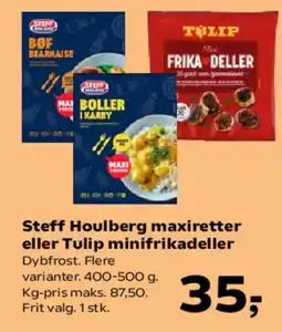 Kvickly Steff Houlberg maxiretter eller Tulip minifrikadeller Dybfrost. Flere tilbud