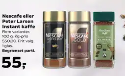 Kvickly Nescafe eller Peter Larsen Instant kaffe tilbud