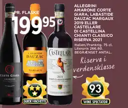MENY Allegrini amarone corte giara, labastide dauzac margaux 2019 eller castellare di castellina chianti classico riserva 2021 tilbud