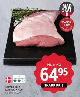 MENY CUVETTE AF DANSK KALV, DKK 64.95 tilbud