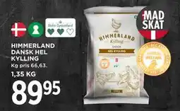 MENY HIMMERLAND DANSK HEL KYLLING, DKK 89.95 tilbud