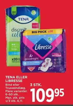 MENY TENA ELLER LIBRESSE, DKK 109.95 tilbud
