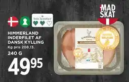 MENY HIMMERLAND INDERFILET AF DANSK KYLLING, DKK 49.95 tilbud