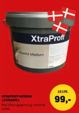 XL-BYG XTRAPROFF MEDIUM LETSPARTEL tilbud