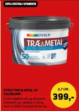 XL-BYG DYRUP TRÆ & METAL 50 HALVBLANK tilbud