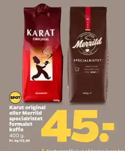 Netto Karat original eller Merrild specialristet formalet kaffe tilbud