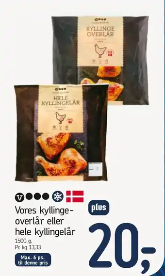 Føtex Vores kyllingeoverlår eller hele kyllingelår tilbud