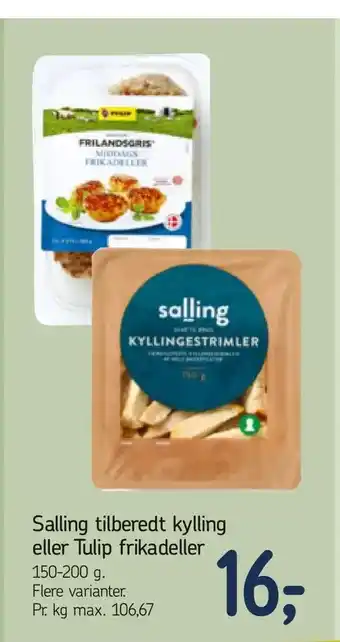 Føtex Salling tilberedt kylling eller Tulip frikadeller tilbud
