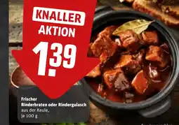 REWE DE Frischer rinderbraten oder rindergulasch tilbud